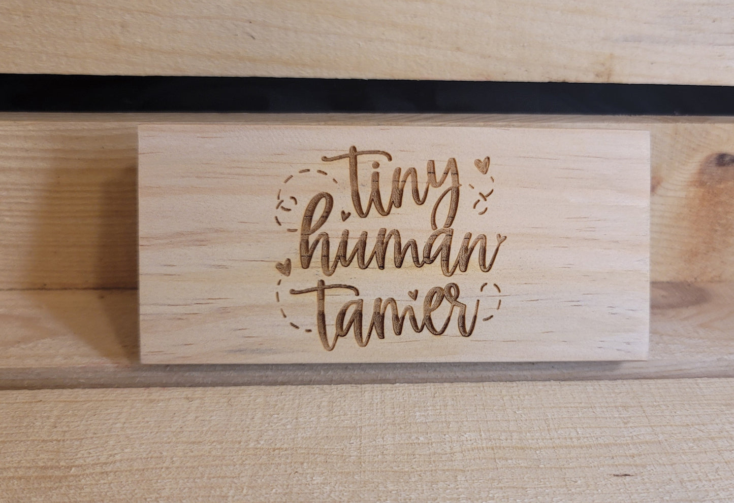 Tiny Human Tamer Wooden Dry Eraser